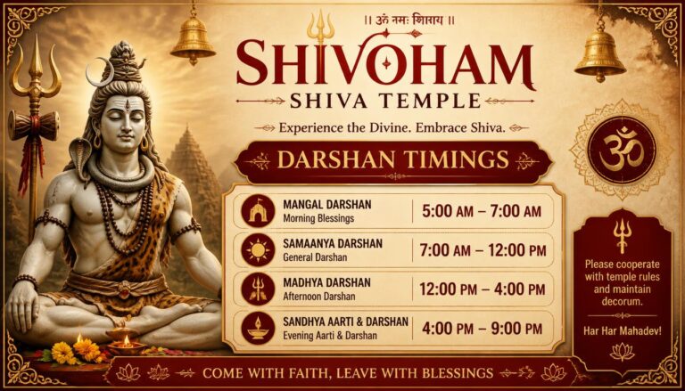Shivoham Shiva Temple Timings for Darshan