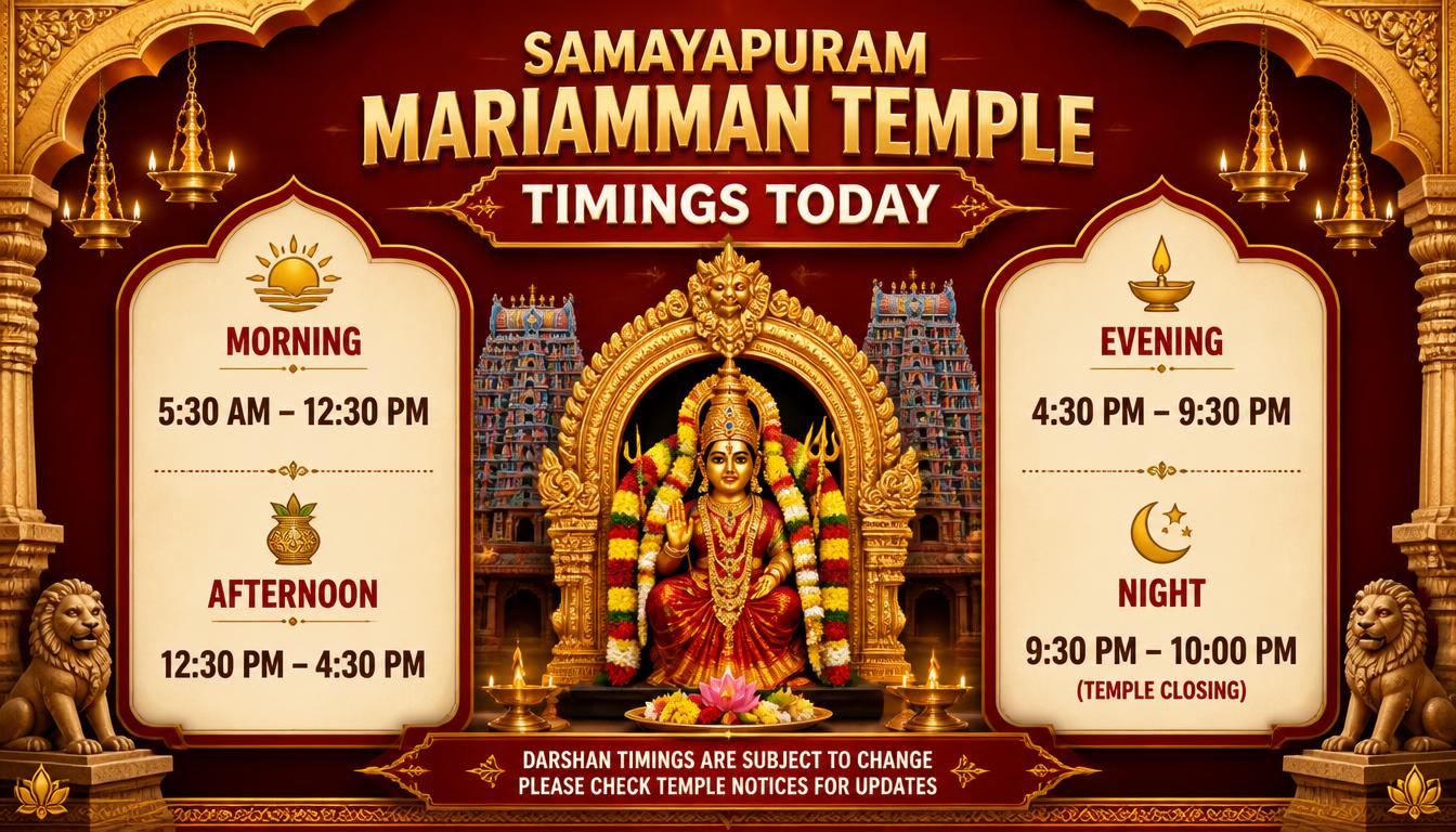 Samayapuram Mariamman Temple Timings